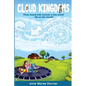 Cloud Kingdoms: Three Aussie Kids Uncover a New World-Life on the Clouds - Paperback