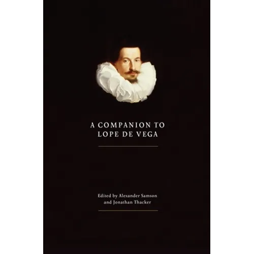 A Companion to Lope de Vega - Paperback