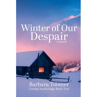 Winter of Our Despair: County South Saga Book Two - Paperback
