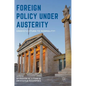 Foreign Policy Under Austerity: Greece's Return to Normality? - Hardcover