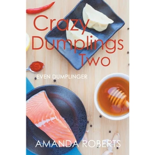 Crazy Dumplings II: Even Dumplinger - Paperback