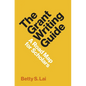 The Grant Writing Guide: A Road Map for Scholars - Hardcover