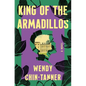King of the Armadillos - Hardcover