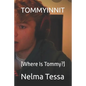 Tommyinnit: (Where Is Tommy?) - Paperback