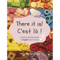 There it is! C'est la !: A search and find book in English and French - Hardcover