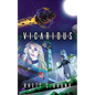 Vicarious - Hardcover