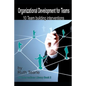 Organizational Development for Teams: 10 team building interventions - Paperback