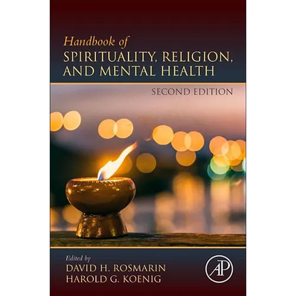 Handbook of Spirituality, Religion, and Mental Health - Paperback
