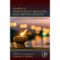 Handbook of Spirituality, Religion, and Mental Health - Paperback