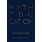 Myth Education: A Guide to Gods, Goddesses, and Other Supernatural Beings - Paperback