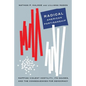 Radical American Partisanship: Mapping Violent Hostility, Its Causes, and the Consequences for Democracy - Hardcover