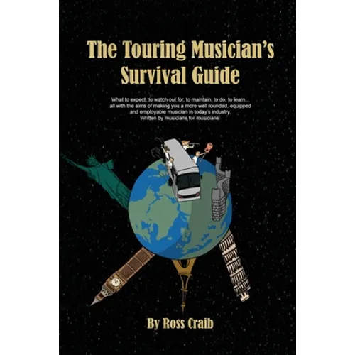 The Touring Musician's Survival Guide - Paperback