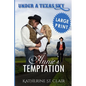 Under a Texas Sky - Annie's Temptation ***Large Print ***: An Historical Western Romance - Paperback