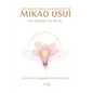 Los Registros Akáshicos de Mikao Usui: Un Curso de Reiki - Paperback