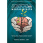 Jesus & Your Mental Health: Linking God's Word and Modern Science to Find Peace about Mental Health - Paperback