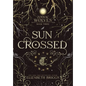 Sun Crossed - Hardcover