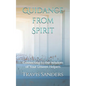 Guidance from Spirit: Connecting to the Wisdom of Your Unseen Helpers - Paperback