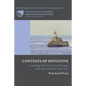 Contests of Initiative: Countering China's Gray Zone Strategy in the East and South China Seas - Paperback