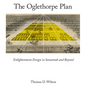 Oglethorpe Plan: Enlightenment Design in Savannah and Beyond - Hardcover