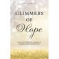 Glimmers of Hope - Paperback