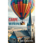 Carpe Manana - Hardcover