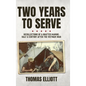 Two Years to Serve: Recollections of a Drafted Marine: Half a Century after the Vietnam War - Hardcover