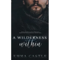 A Wilderness Within - Paperback