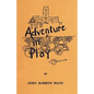 Adventure in Play - Paperback