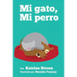 Mi Gato, Mi Perro - Paperback