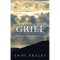 Journey From Grief: Life Transformation after Loss - Paperback