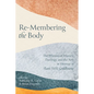 Re-Membering the Body - Paperback