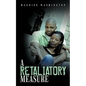 A Retaliatory Measure - Paperback
