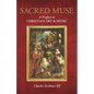 Sacred Muse: A Preface to Christian Art & Music - Paperback