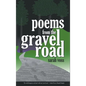 Poems from the Gravel Road - Hardcover