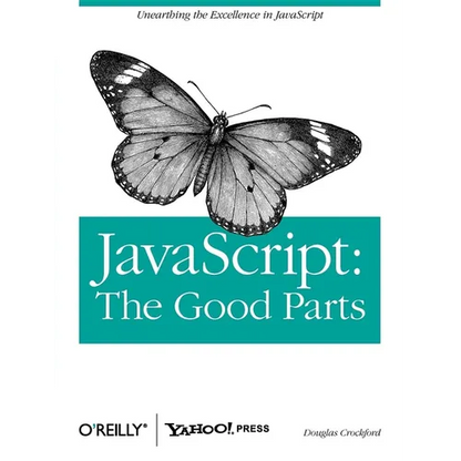 Javascript: The Good Parts: The Good Parts - Paperback