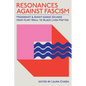 Resonances against Fascism: Modernist and Avant-Garde Sounds from Kurt Weill to Black Lives Matter - Hardcover