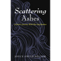 Scattering Ashes: A Sister's Journey with Her Gay Brother - Hardcover