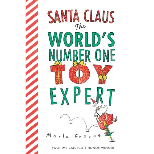 Santa Claus: The World's Number One Toy Expert Board Book: A Christmas Holiday Book for Kids - Board Book