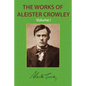 The Works of Aleister Crowley Vol. 1 - Paperback