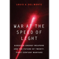 War at the Speed of Light: Directed-Energy Weapons and the Future of Twenty-First-Century Warfare - Hardcover