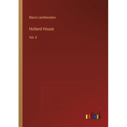 Holland House: Vol. II - Paperback