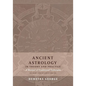 Ancient Astrology in Theory and Practice: A Manual of Traditional Techniques, Volume I: Assessing Planetary Condition - Paperback