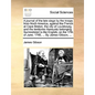 A Journal of the Late Siege by the Troops from North America, Against the French at Cape Breton, the City of Louisbourg, and the Territories Thereunto - Paperback