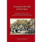 Surgeon on the China Seas: The voyages of Charles Courtney, Surgeon RN, recounting experiences and observations of the second opium war - Paperback