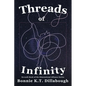 Threads of Infinity - Paperback