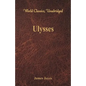 Ulysses (World Classics, Unabridged) - Paperback