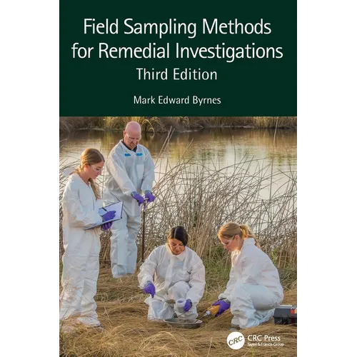 Field Sampling Methods for Remedial Investigations - Paperback