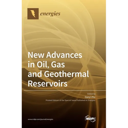 New Advances in Oil, Gas and Geothermal Reservoirs - Hardcover
