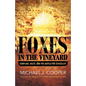 Foxes in the Vineyard: Templars, Nazis, and the Battle for Jerusalem - Paperback