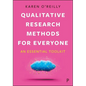 Qualitative Research Methods for Everyone: An Essential Toolkit - Paperback